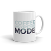 Coffee + Adventure Mode Mug